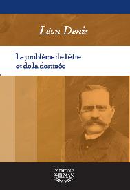  Le problème de l'être et de la destinée de Léon Denis