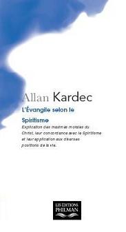  L'Evangile selon le spiritisme d'Allan Kardec